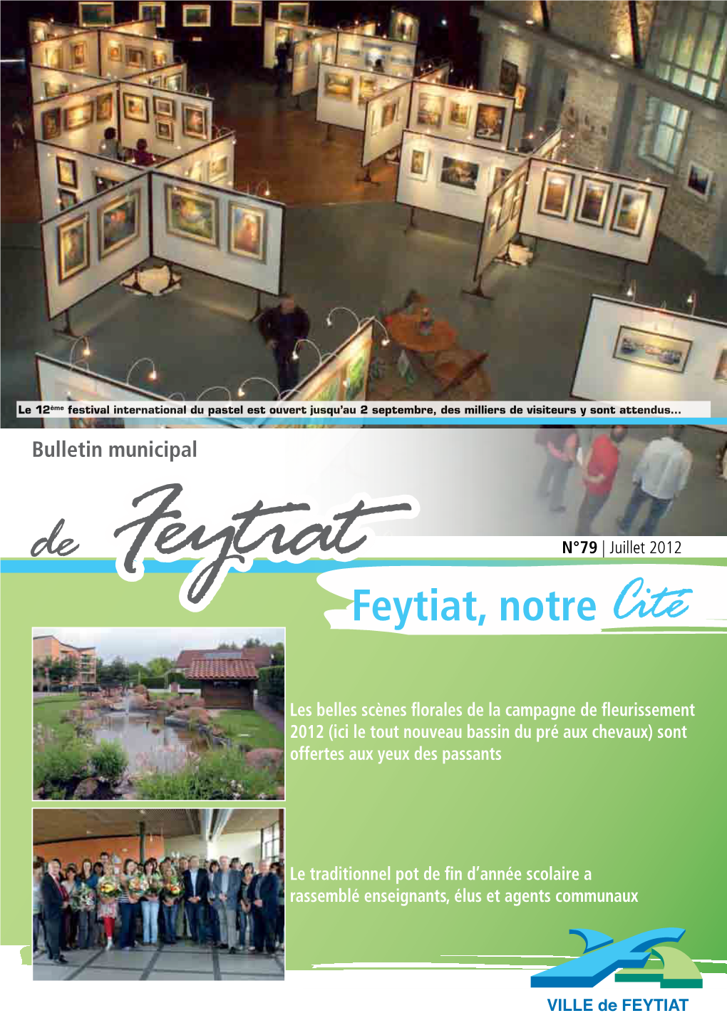 Feytiat, Notre Cité