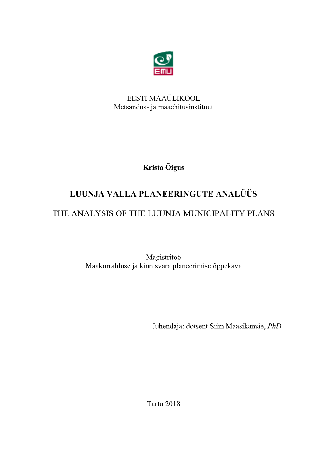 Luunja Valla Planeeringute Analüüs the Analysis of The