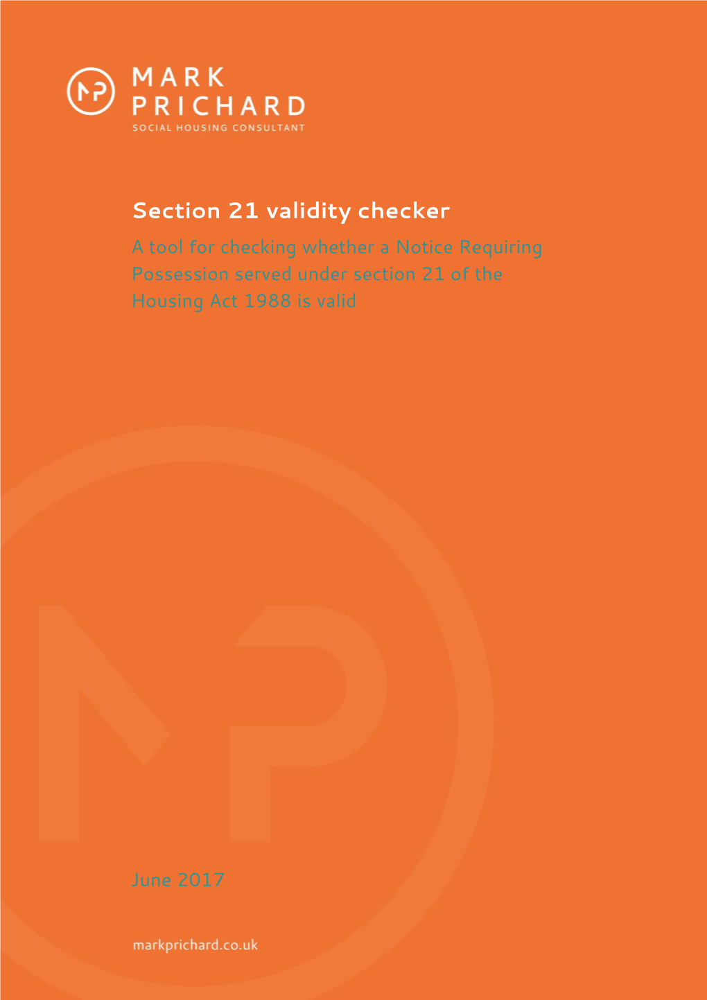 Section 21 Validity Checker a Tool for Checking Whether a Notice Requiring Possession Served Under Section 21 of the Housing Act 1988 Is Valid