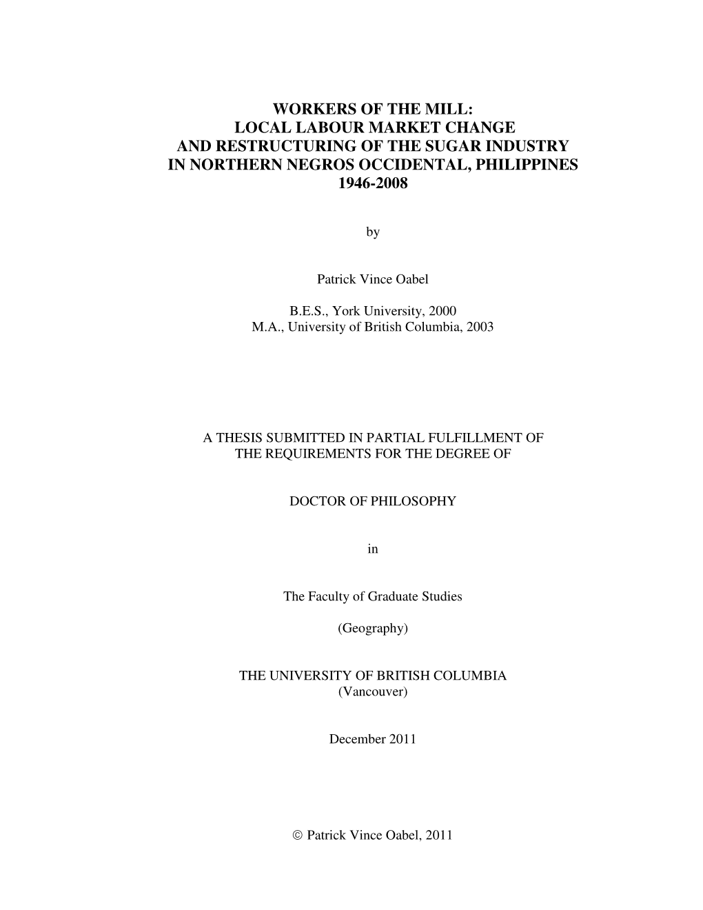 Local Labour Market Change and Restructuring of the Sugar Industry in Northern Negros Occidental, Philippines 1946-2008