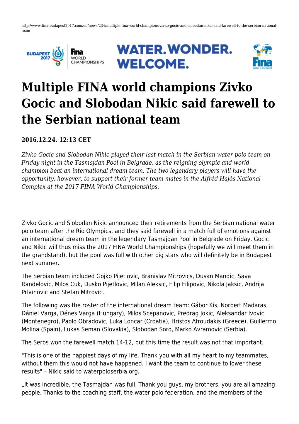 Multiple FINA World Champions Zivko Gocic and Slobodan Nikic Said Farewell to the Serbian National Team