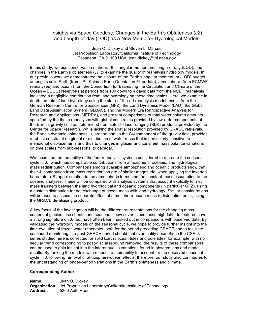 Insights Via Space Geodesy: Changes in the Earth's Oblateness (J2) and Length-Of-Day (LOD) As a New Metric for Hydrological Mo