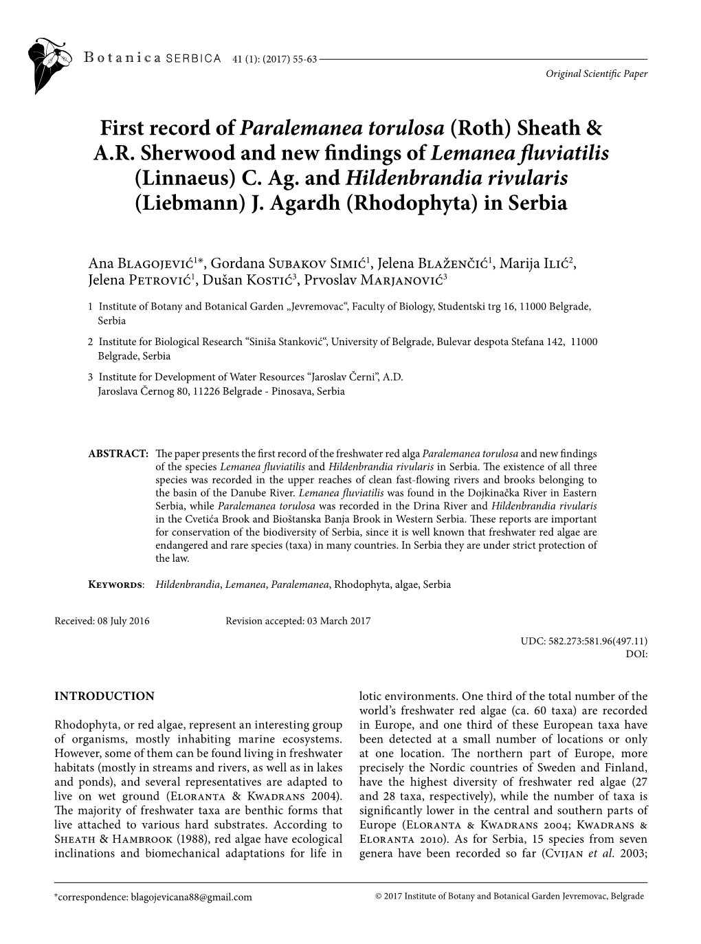 First Record of Paralemanea Torulosa (Roth) Sheath & AR Sherwood and New Findings of Lemanea Fluviatilis