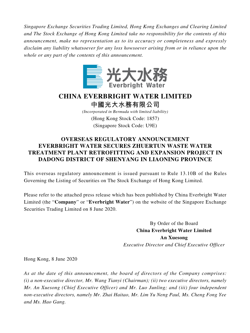 CHINA EVERBRIGHT WATER LIMITED 中國光大水務有限公司 (Incorporated in Bermuda with Limited Liability) (Hong Kong Stock Code: 1857) (Singapore Stock Code: U9E)