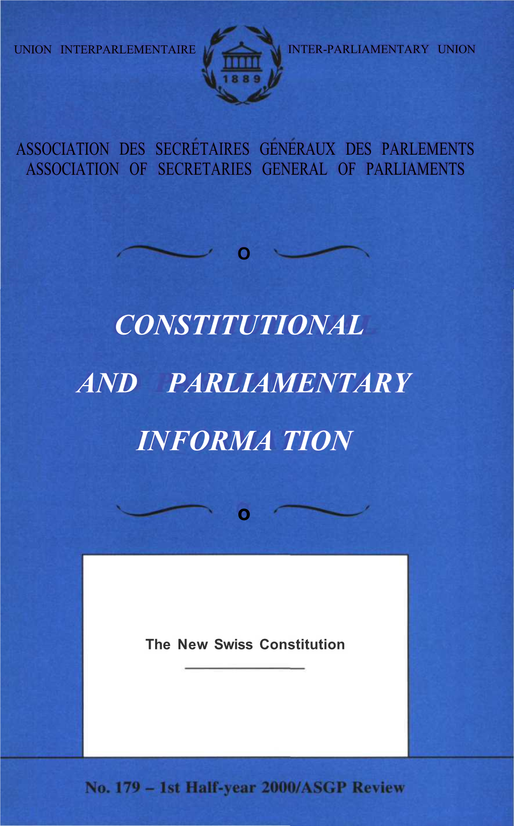 The New Swiss Constitution INTER-PARLIAMENTARY UNION