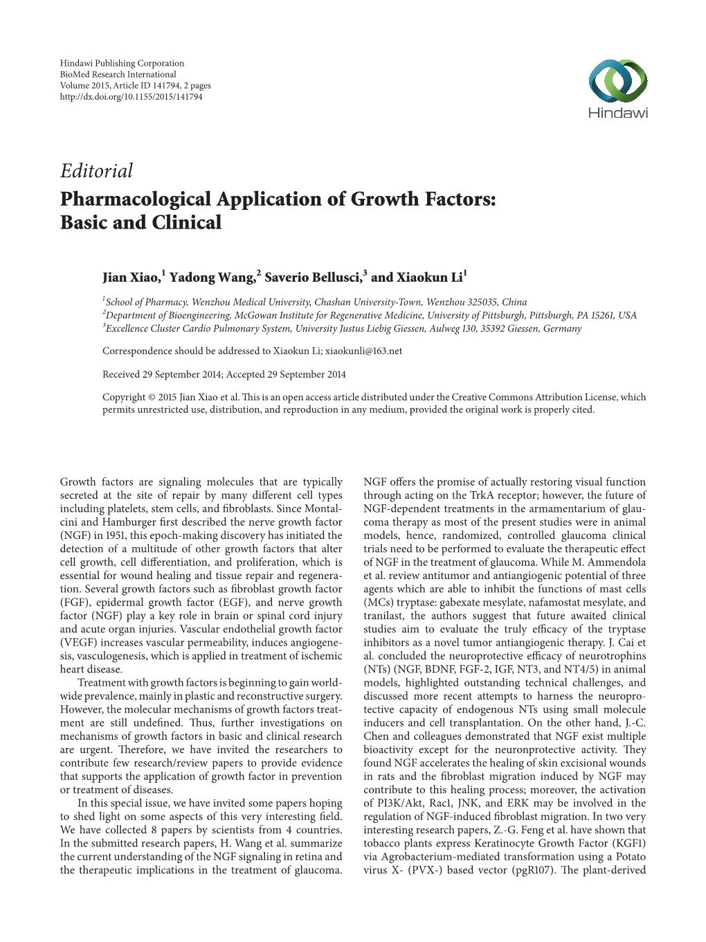 Editorial Pharmacological Application of Growth Factors: Basic and Clinical