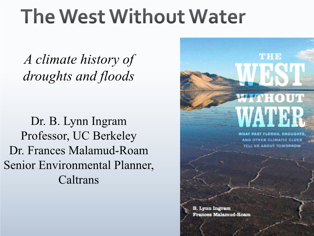 What Past Floods, Droughts, and Other Climatic Clues