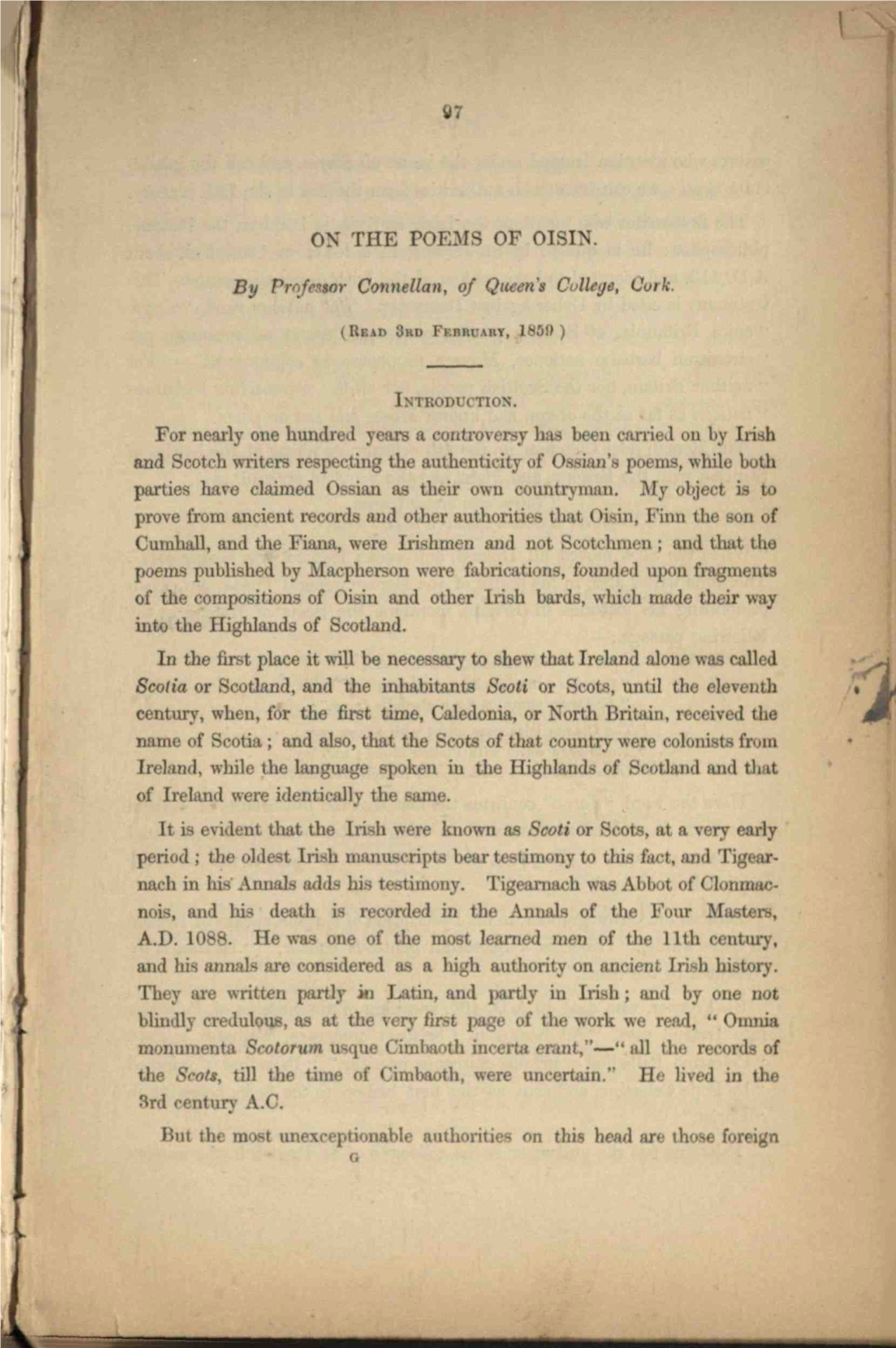 ON the POEMS of OISIN. INTRODUCTION. for Nearly One Hundred Years a Controversy Has Been Carried on by Irish and Scotch Writers