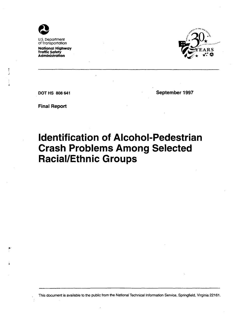 Identification of Alcohol-Pedestrian Crash Problems Among Selected Racial/Ethnic