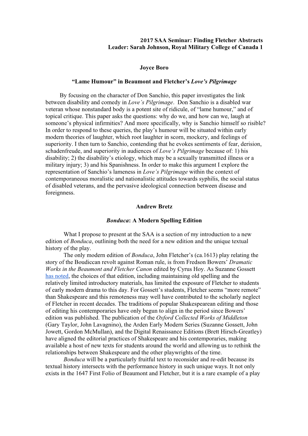 Finding Fletcher Abstracts Leader: Sarah Johnson, Royal Military College of Canada 1