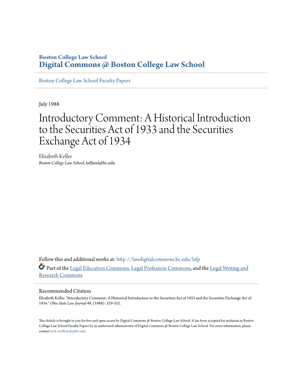 A Historical Introduction to the Securities Act of 1933 and the Securities Exchange Act of 1934 Elisabeth Keller Boston College Law School, Kellerel@Bc.Edu