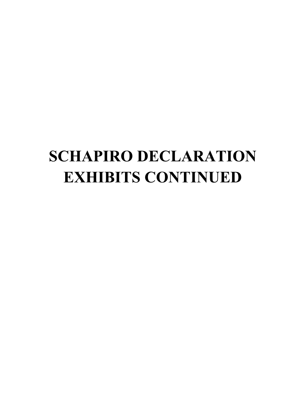 SCHAPIRO DECLARATION EXHIBITS CONTINUED Schapiro Exhibit 21