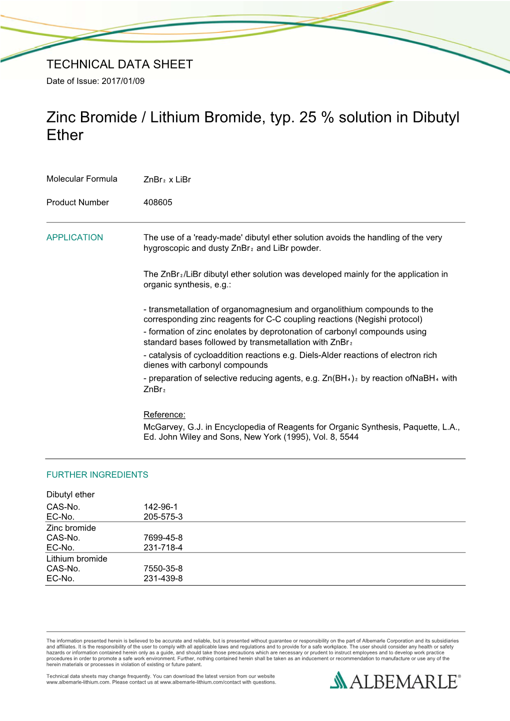 Zinc Bromide / Lithium Bromide, Typ. 25 % Solution in Dibutyl Ether
