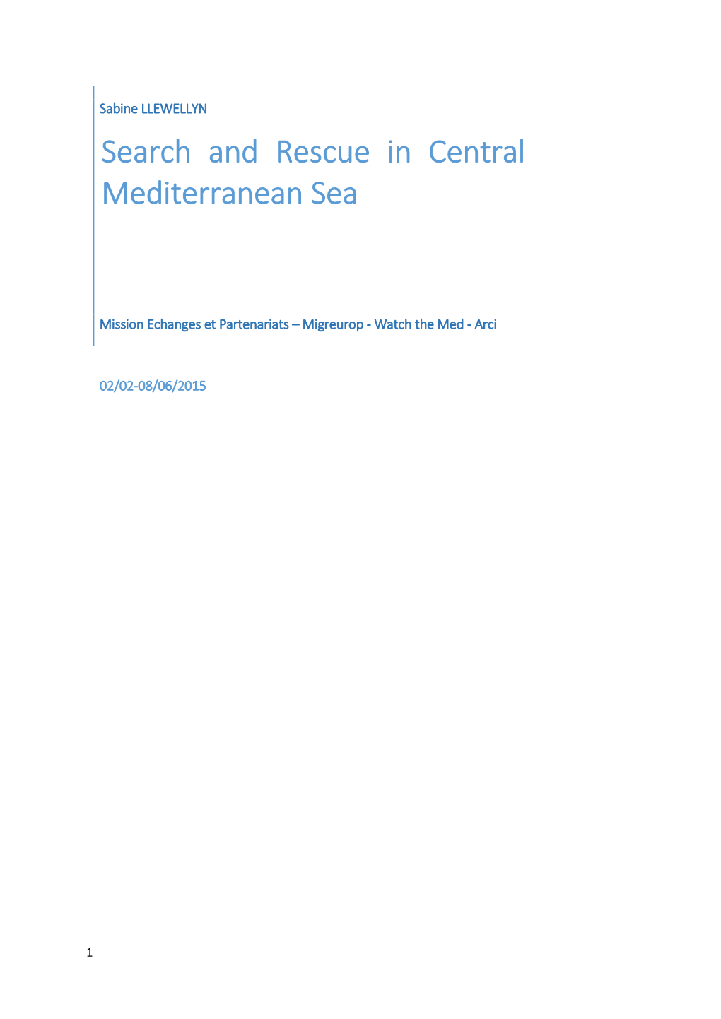 Search and Rescue in Central Mediterranean Sea