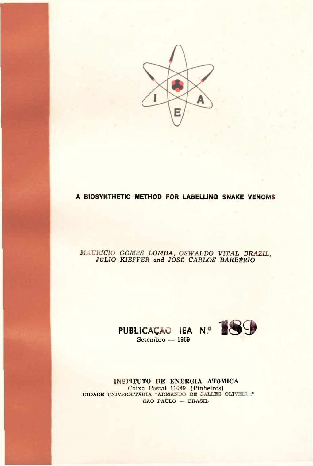 PUBLICAÇÃO IEA N. 189 Setembro — 1969
