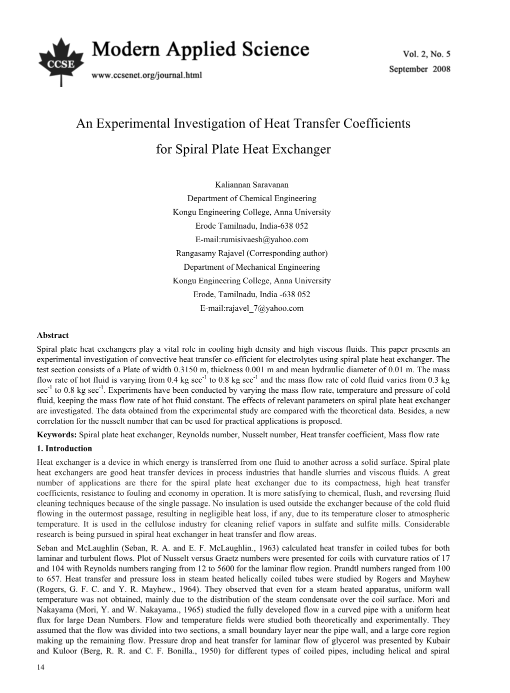 An Experimental Investigation of Heat Transfer Coefficients for Spiral Plate Heat Exchanger