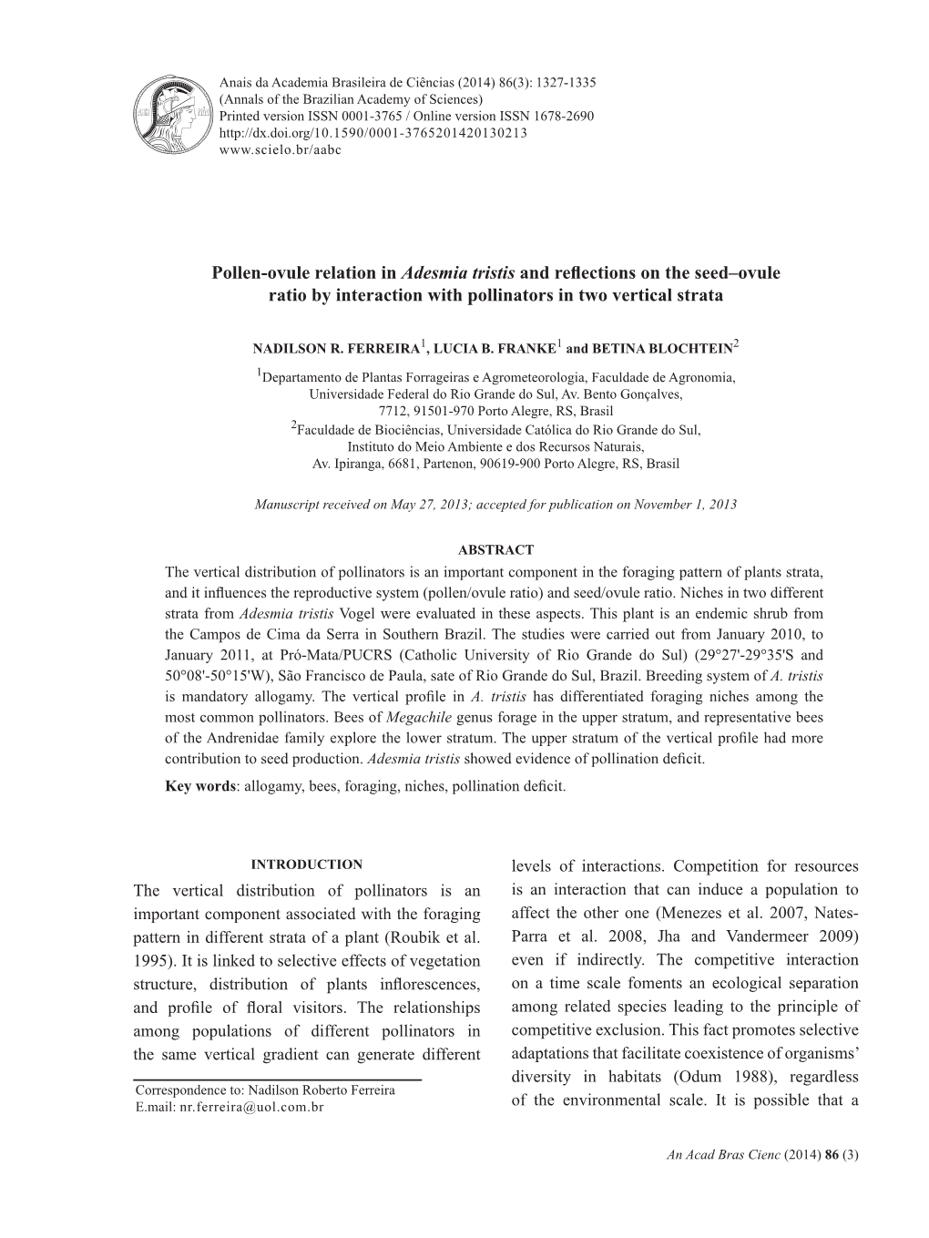 Pollen-Ovule Relation in Adesmia Tristis and Reflections on the Seed–Ovule Ratio by Interaction with Pollinators in Two Vertical Strata