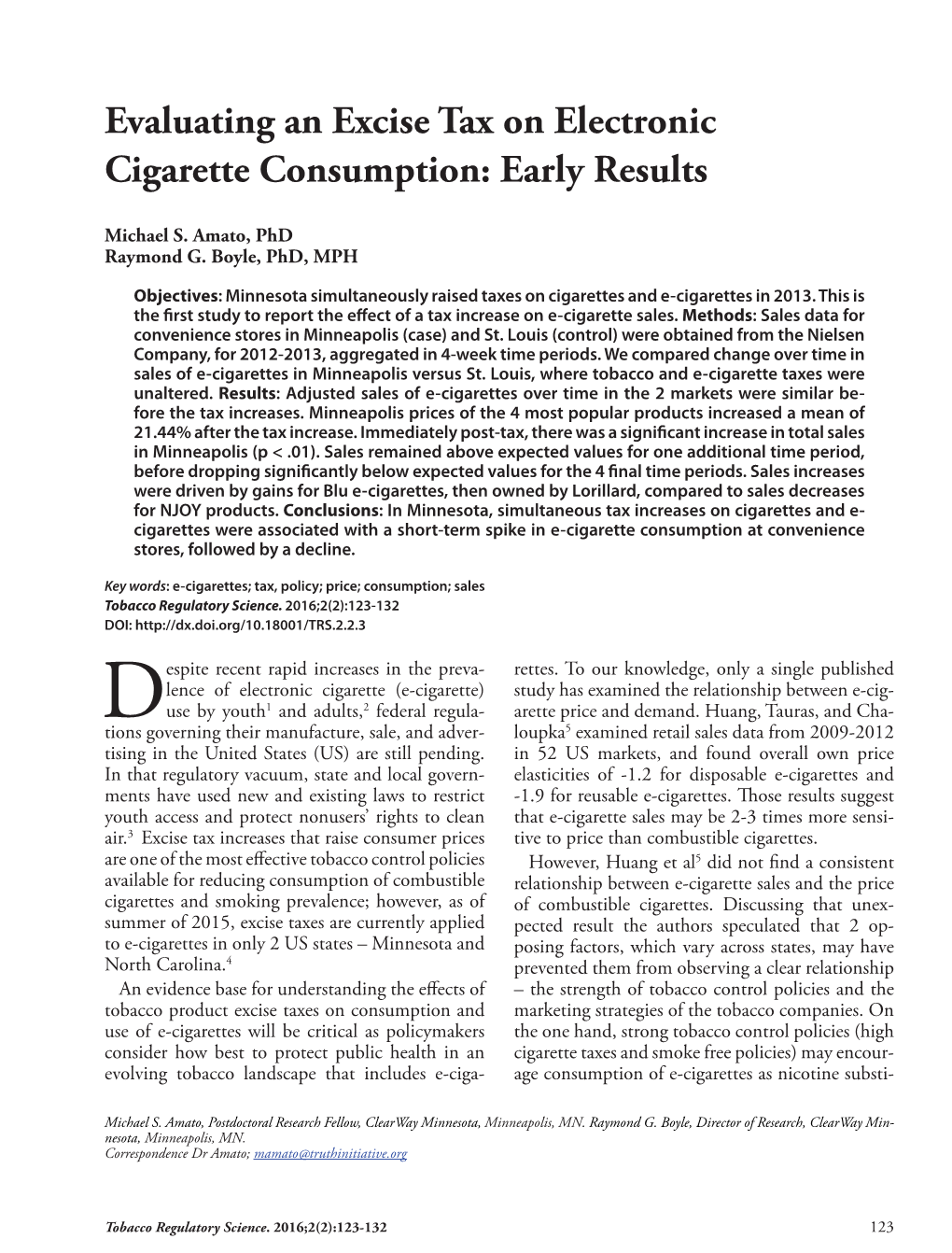 Evaluating an Excise Tax on Electronic Cigarette Consumption: Early Results