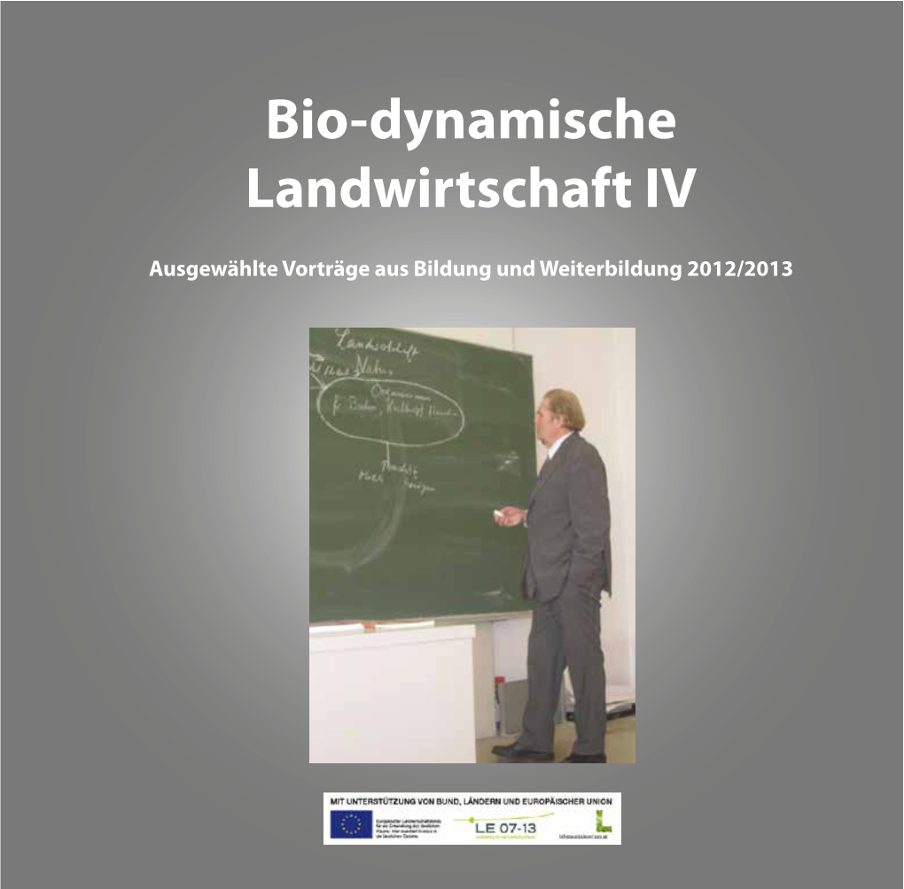 Bio-Dynamische Landwirtschaft IV