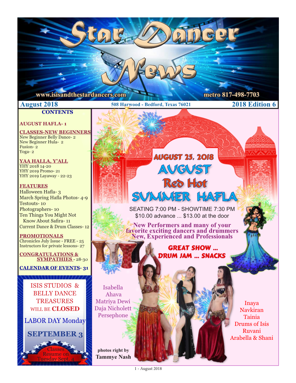 Star Dancer News Metro 817-498-7703 August 2018 508 Harwood - Bedford, Texas 76021 2018 Edition 6 CONTENTS