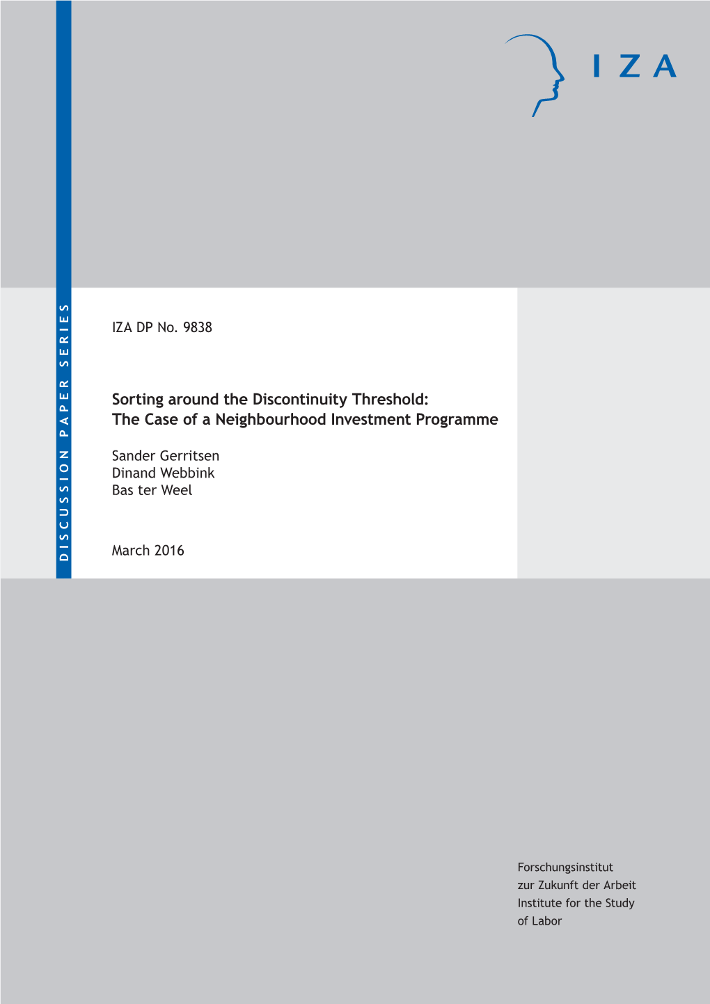 Sorting Around the Discontinuity Threshold: the Case of a Neighbourhood Investment Programme