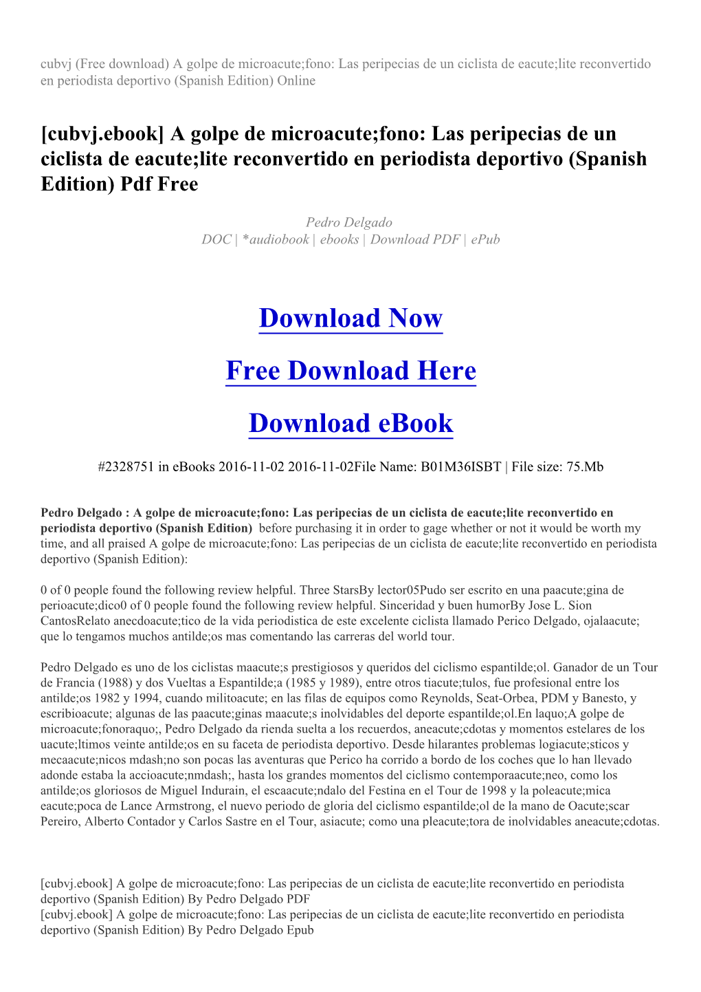 Las Peripecias De Un Ciclista De Eacute;Lite Reconvertido En Periodista Deportivo (Spanish Edition) Online