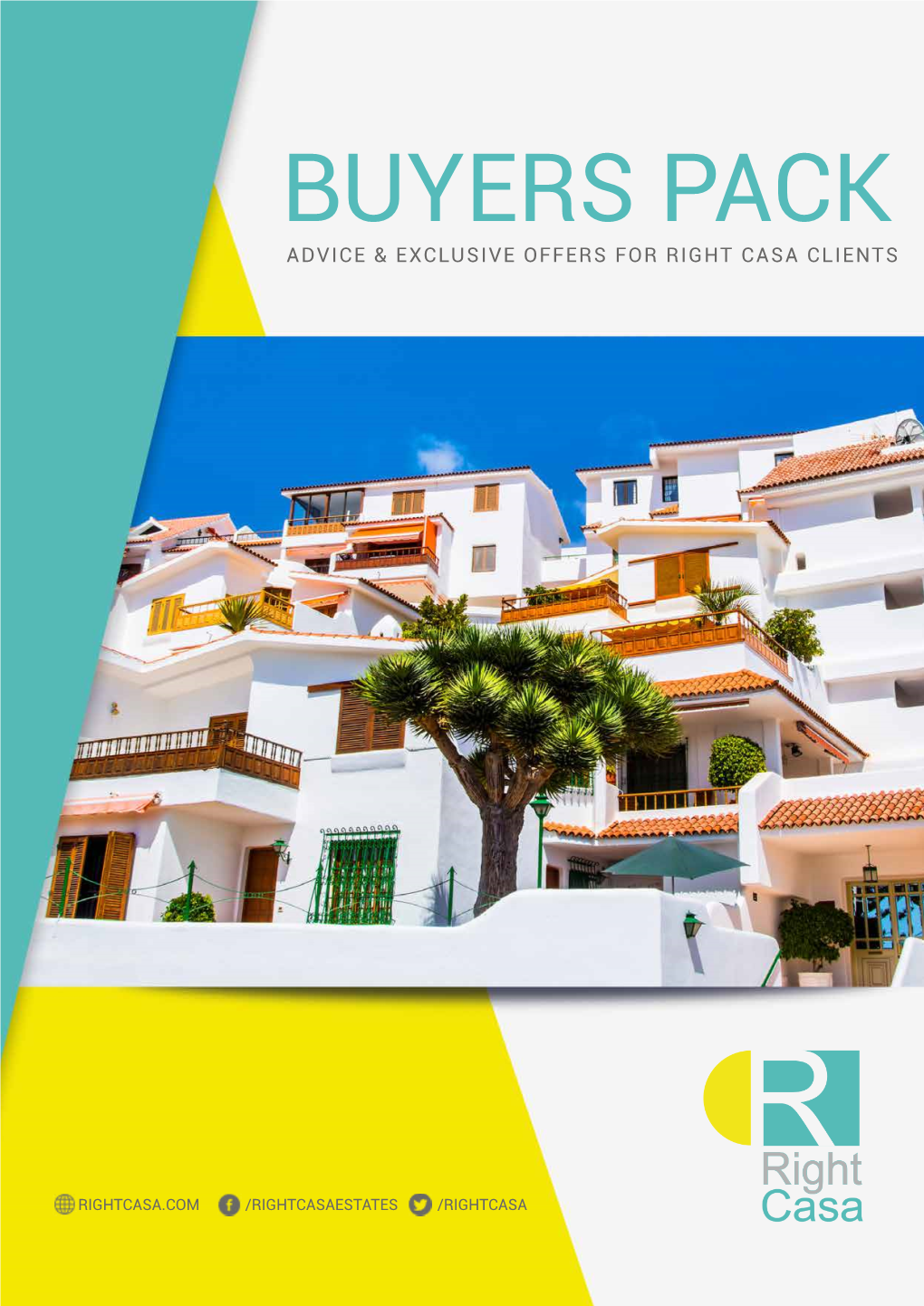 Buyers Pack Advice & Exclusive Offers for Right Casa Clients