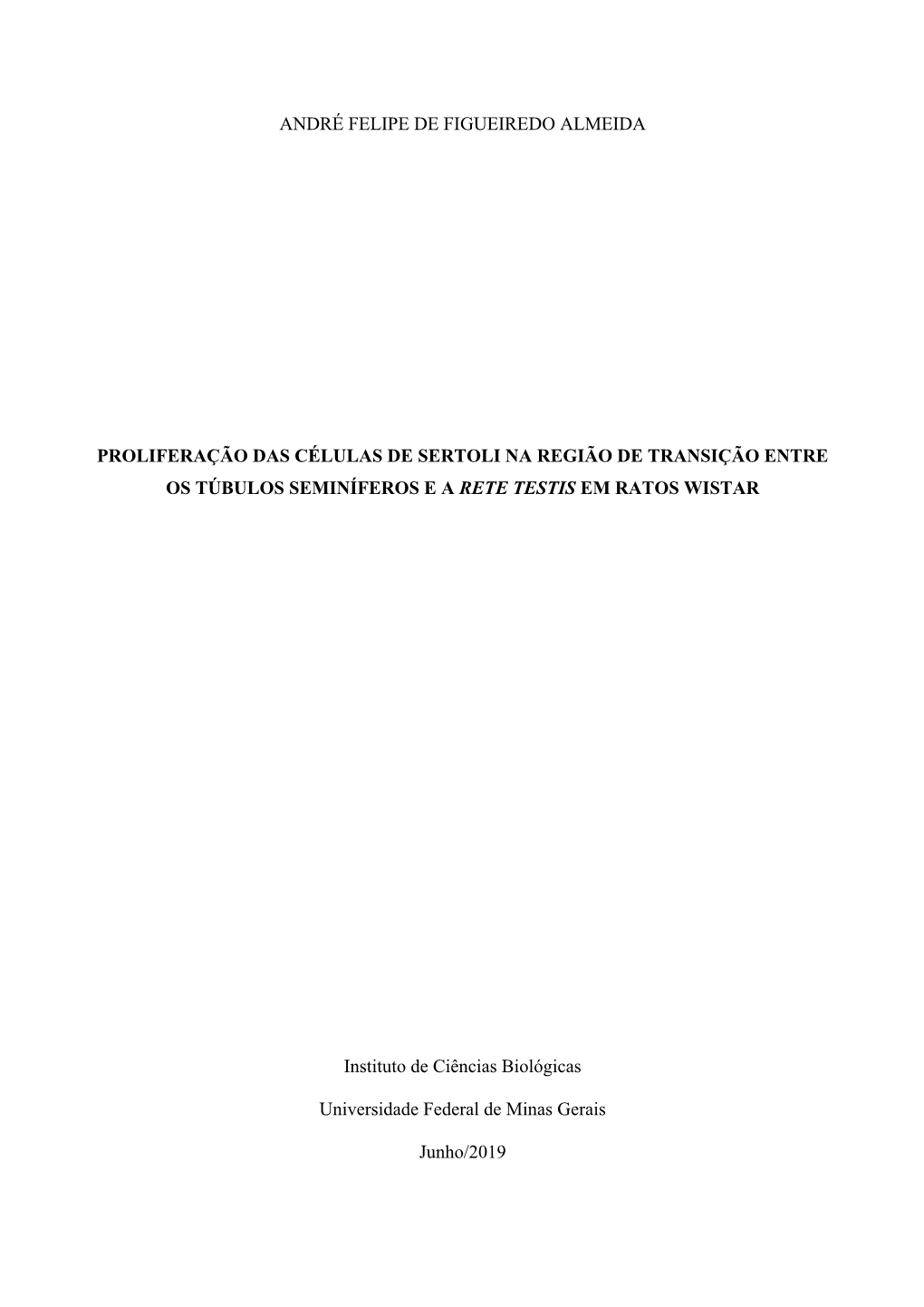 André Felipe De Figueiredo Almeida Proliferação Das Células De Sertoli Na Região De Transição Entre Os Túbulos Seminífe