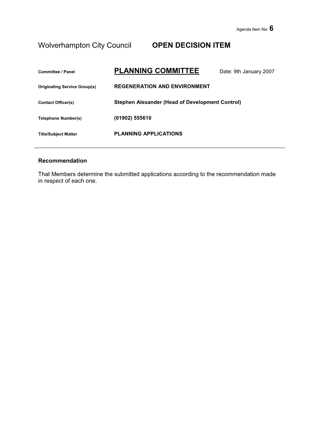 PLANNING COMMITTEE Date: 9Th January 2007
