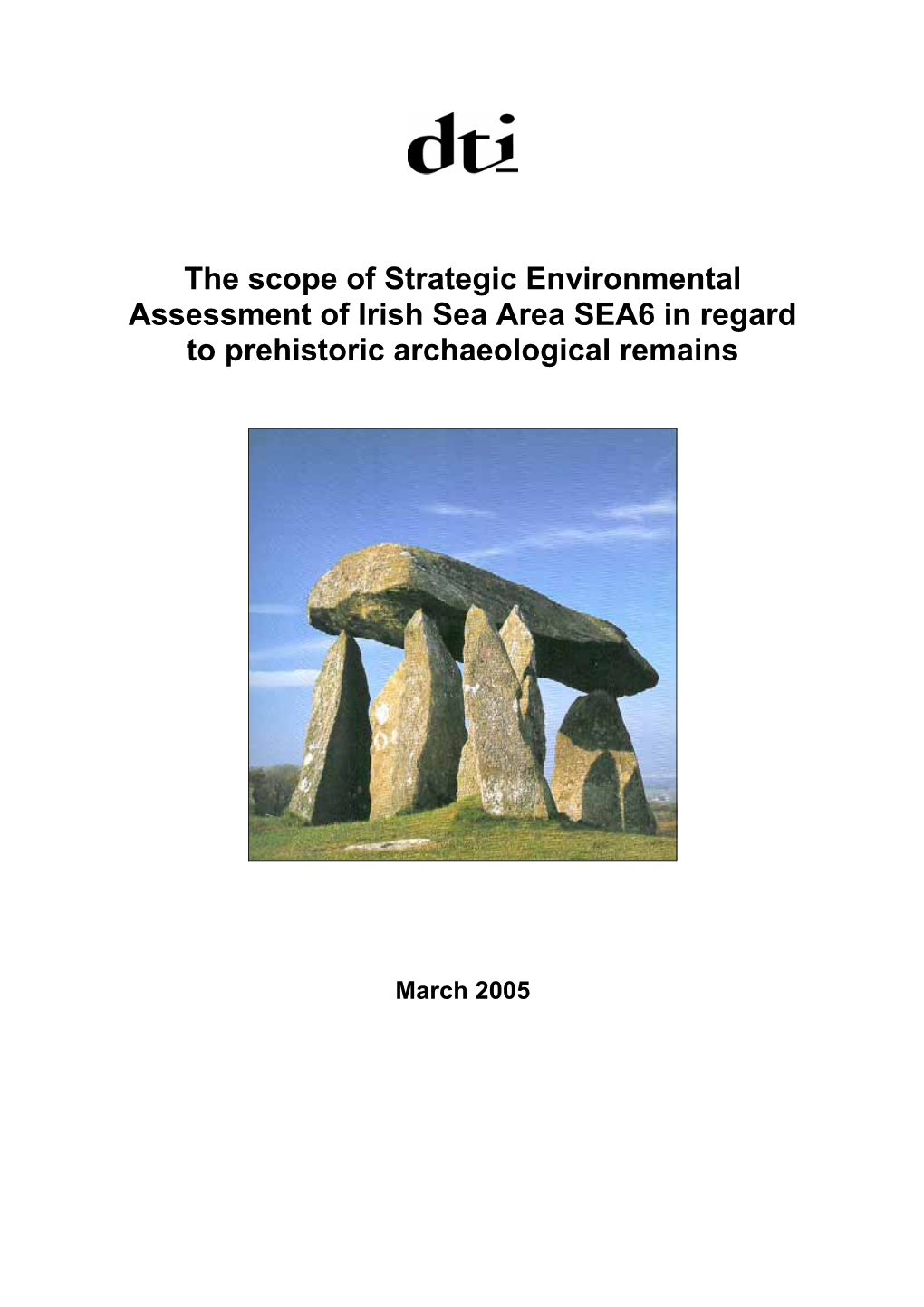 The Scope of Strategic Environmental Assessment of Irish Sea Area SEA6 in Regard to Prehistoric Archaeological Remains