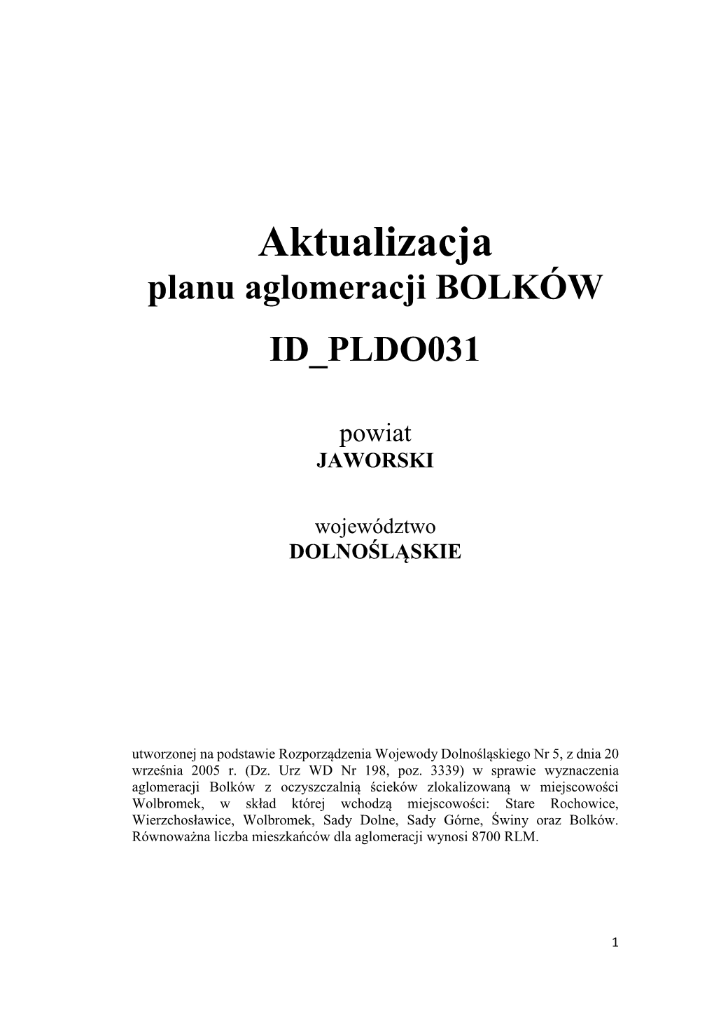 Aktualizacja Planu Aglomeracji BOLKÓW ID PLDO031