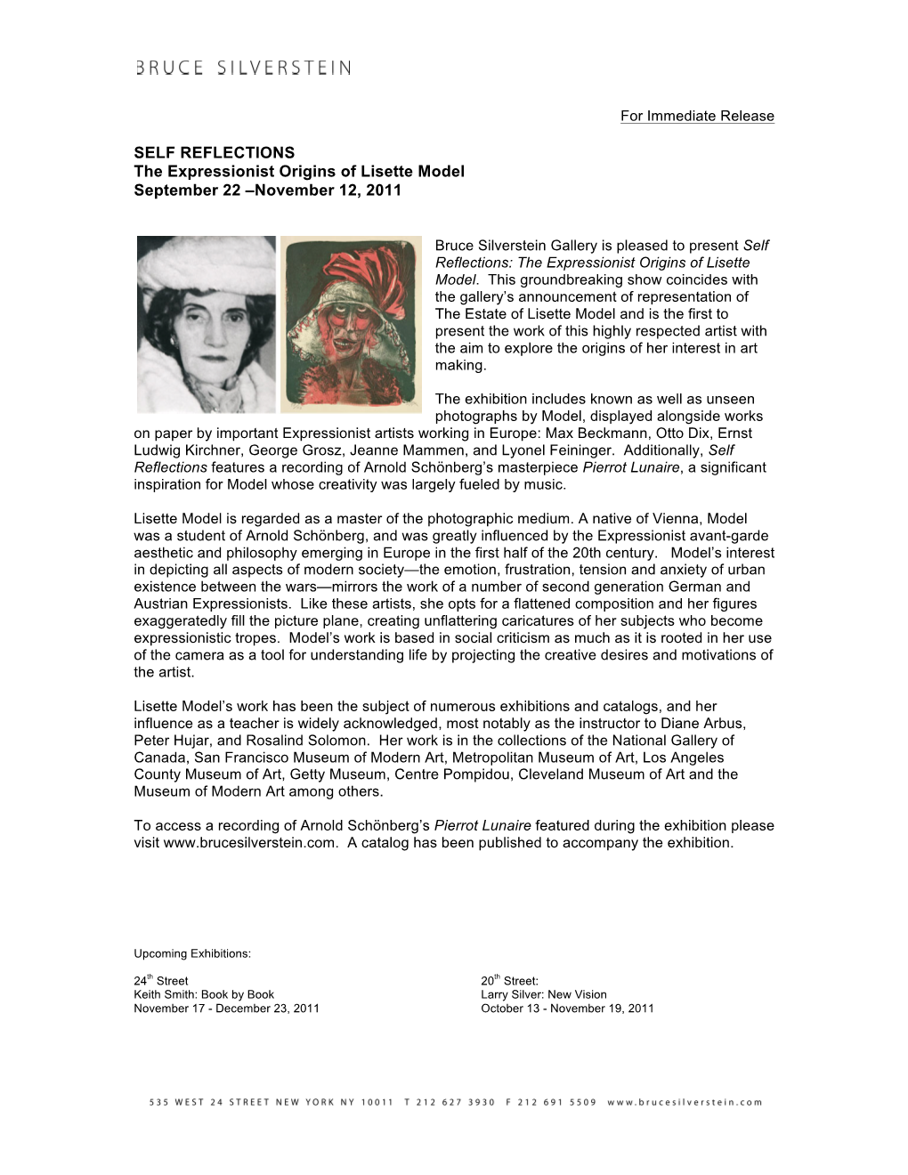 SELF REFLECTIONS the Expressionist Origins of Lisette Model September 22 –November 12, 2011