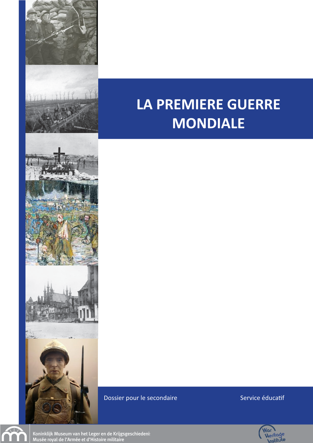 La Premiere Guerre Mondiale