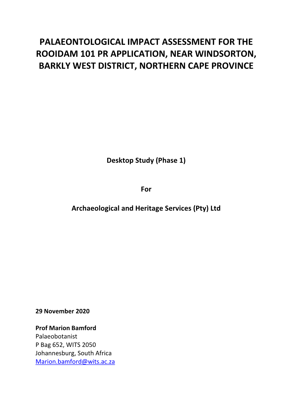 Palaeontological Impact Assessment for the Rooidam 101 Pr Application, Near Windsorton, Barkly West District, Northern Cape Province