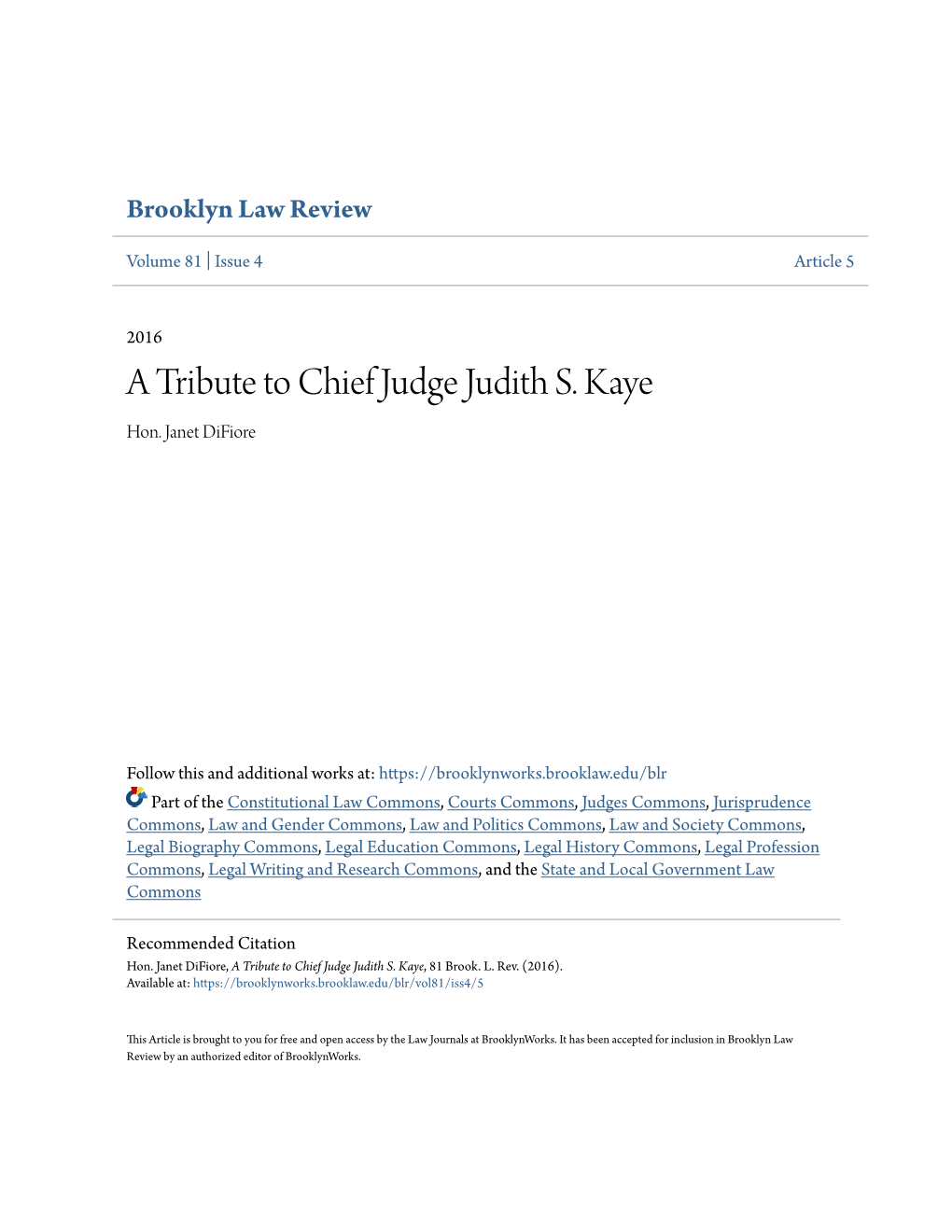 A Tribute to Chief Judge Judith S. Kaye Hon