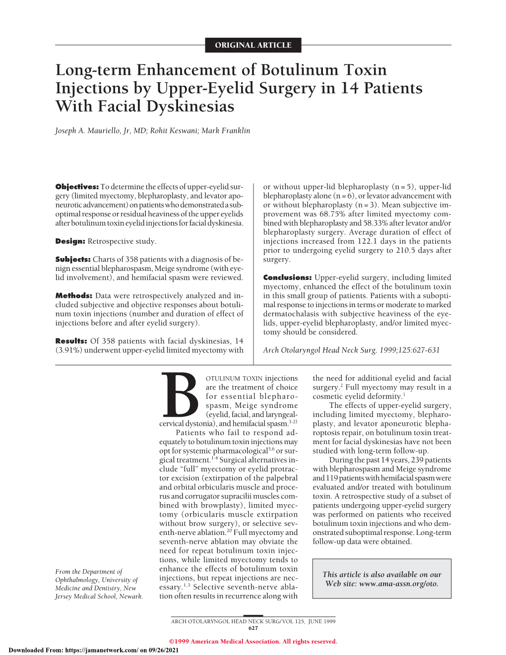 Long-Term Enhancement of Botulinum Toxin Injections by Upper-Eyelid Surgery in 14 Patients with Facial Dyskinesias