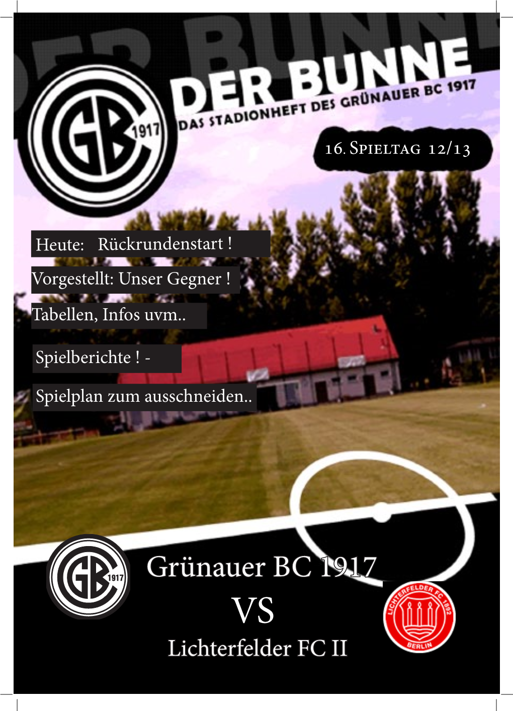 Grünauer BC 1917 VS Lichterfelder FC II 2 | Heute: Rückrundenstart! 2 Sehr Geehrte Damen Und Herren, Liebe Zu Verzeichnen