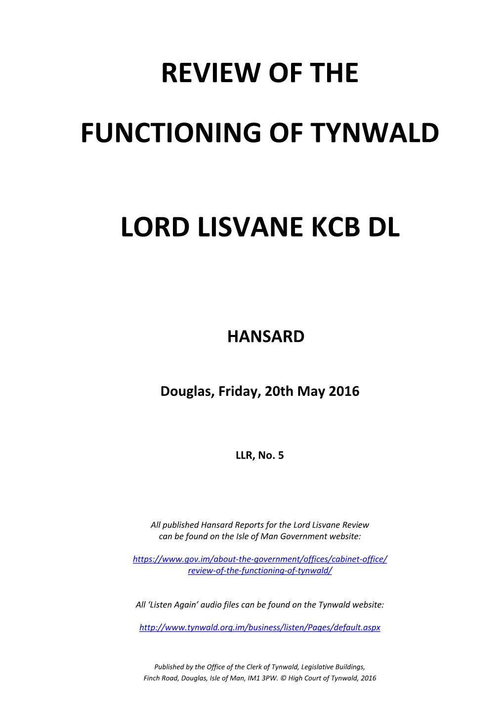 Review of the Functioning of Tynwald Lord Lisvane Kcb Dl