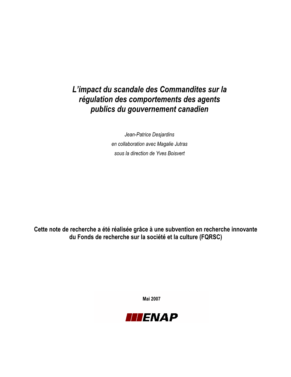 L'impact Du Scandale Des Commandites Sur La Régulation Des Comportements Des Agents Publics Du Gouvernement Canadien