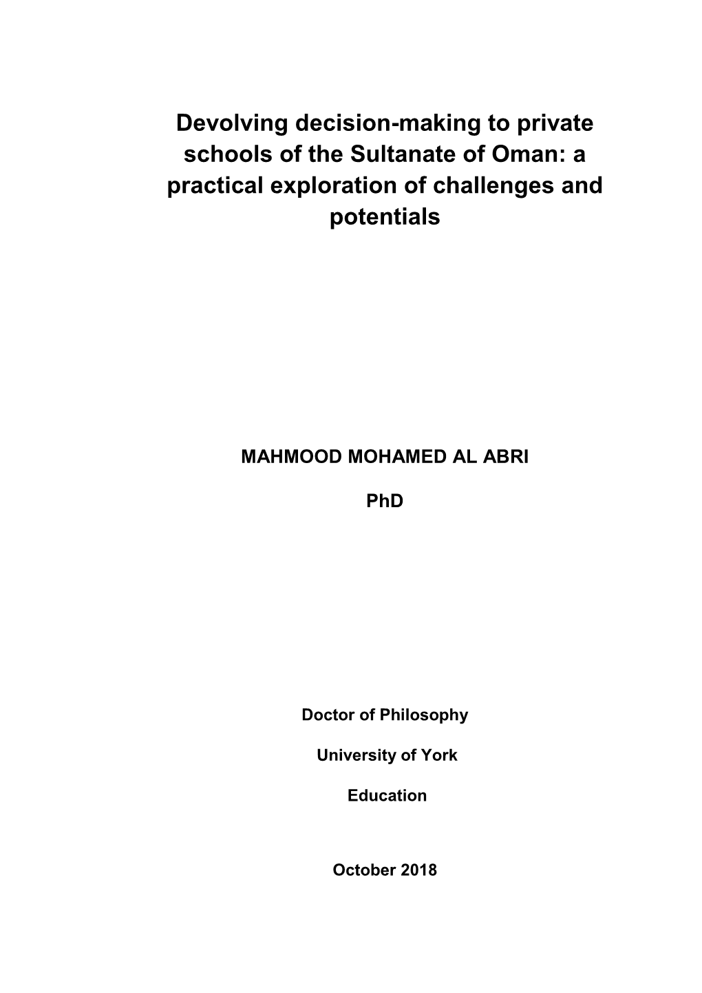 Devolving Decision-Making to Private Schools of the Sultanate of Oman: a Practical Exploration of Challenges and Potentials