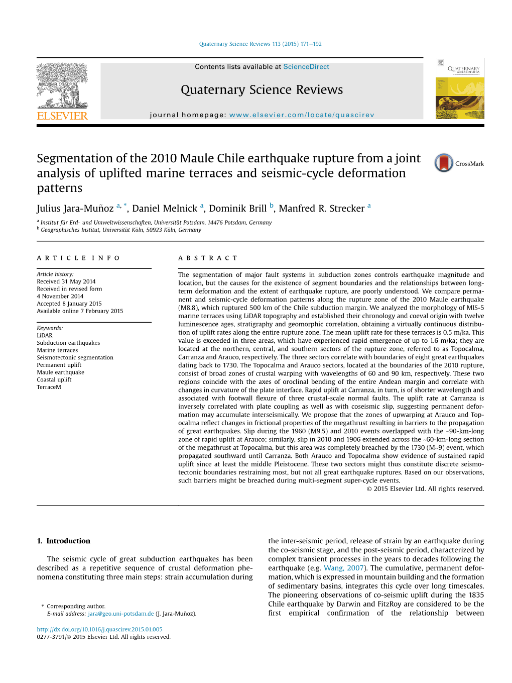 Segmentation of the 2010 Maule Chile Earthquake Rupture from a Joint Analysis of Uplifted Marine Terraces and Seismic-Cycle Deformation Patterns