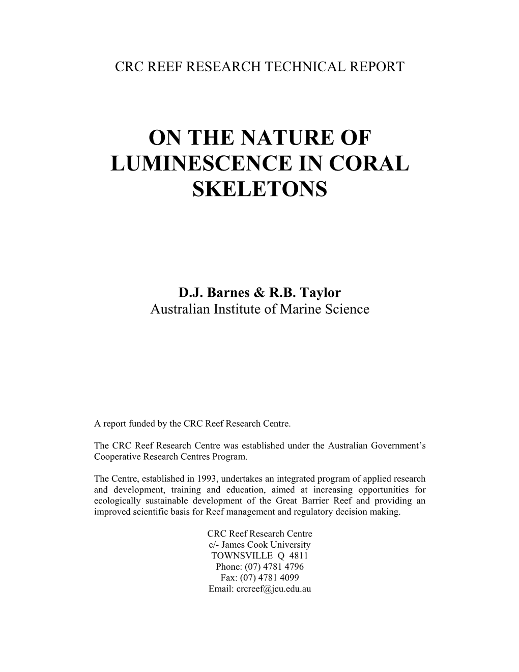 On the Nature of Luminescence in Coral Skeletons