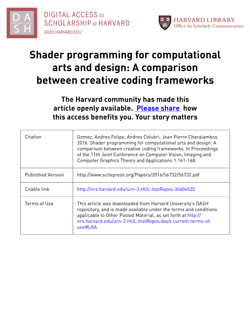 Shader Programming for Computational Arts and Design: a Comparison Between Creative Coding Frameworks