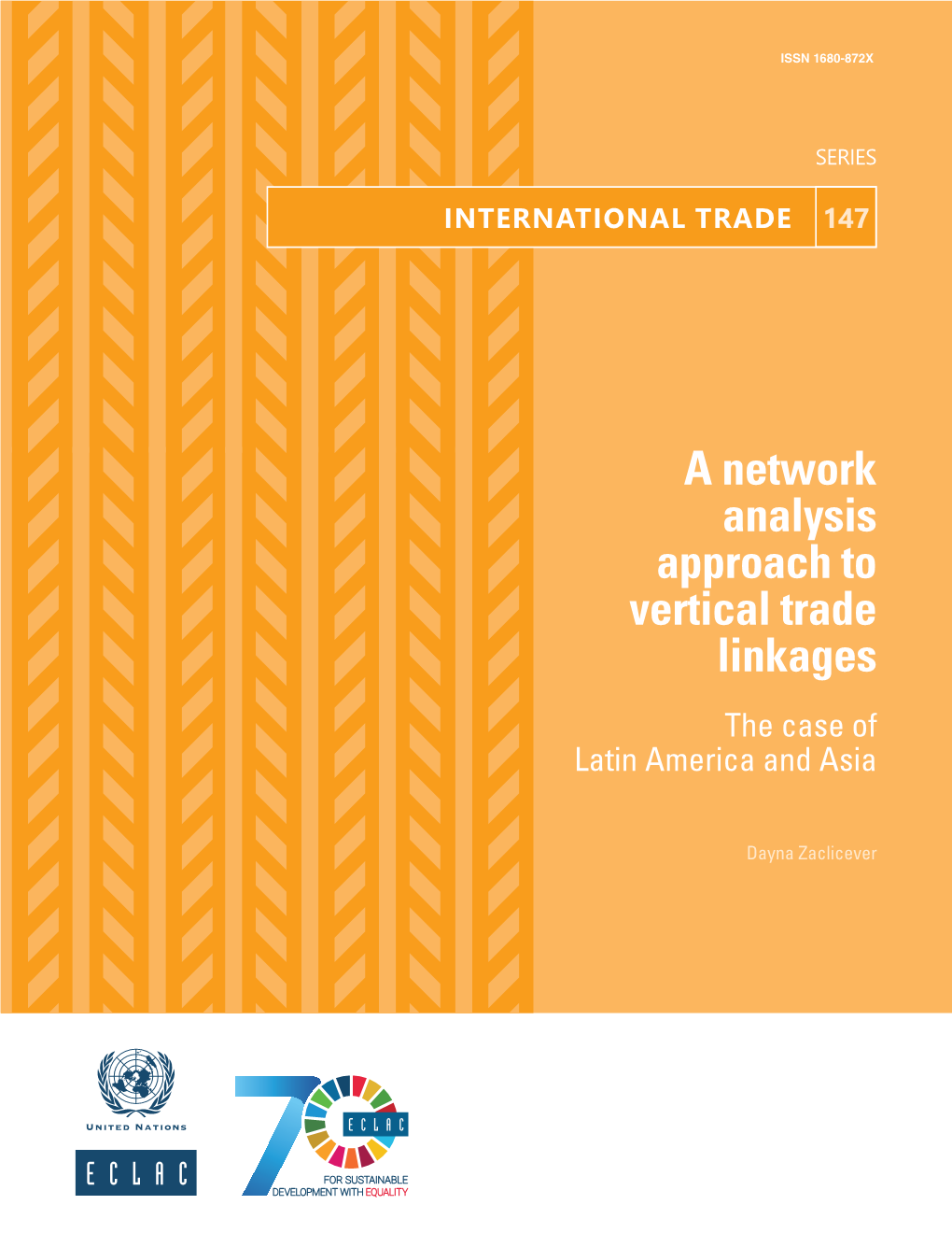 A Network Analysis Approach to Vertical Trade Linkages the Case of Latin America and Asia