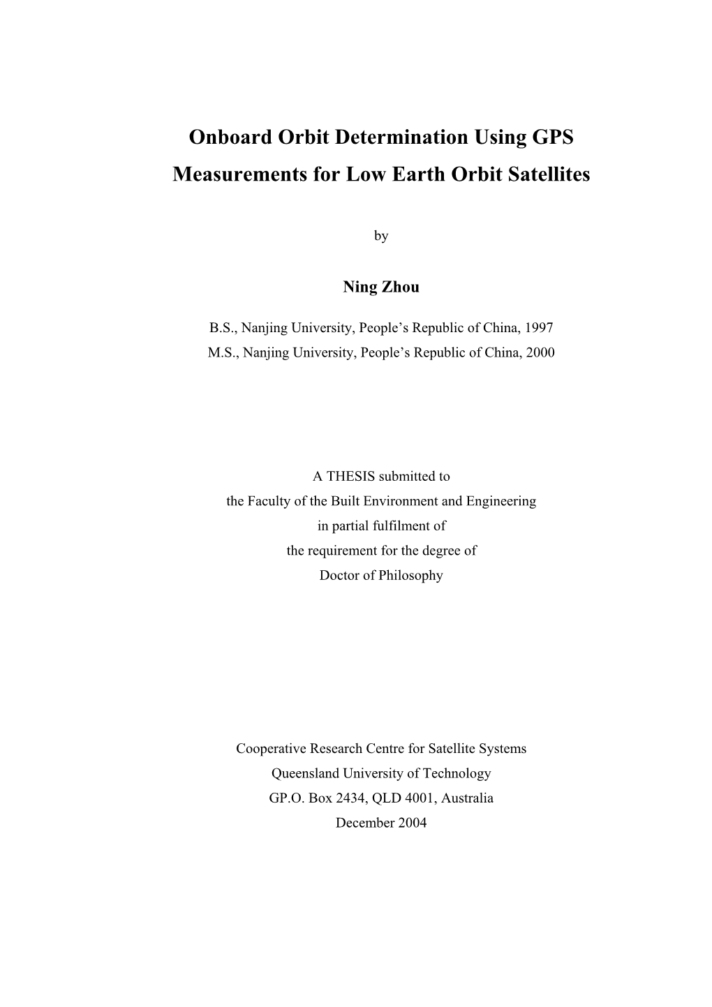 Onboard Orbit Determination Using GPS Measurements for Low Earth Orbit Satellites