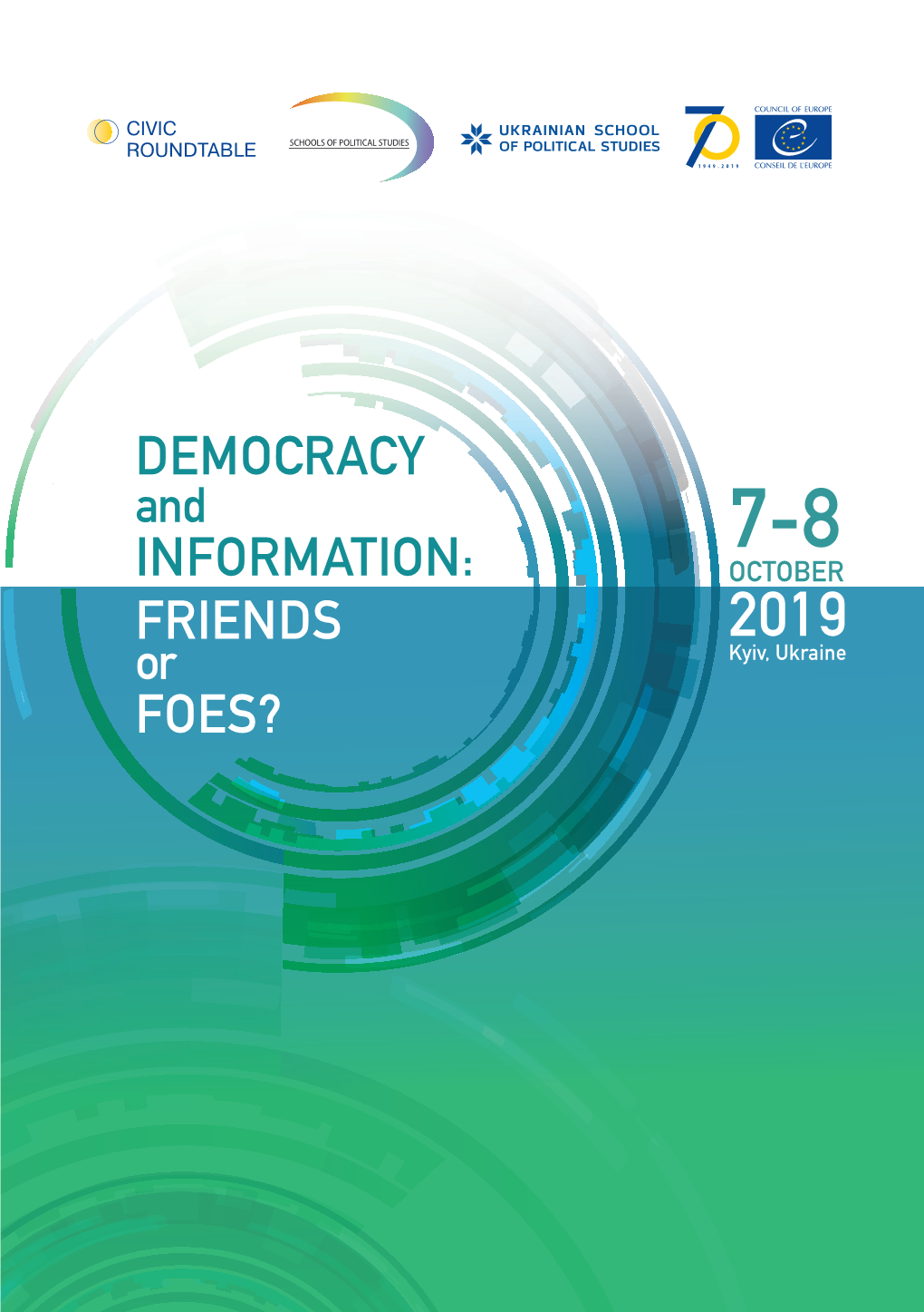 Demoсracy Information: Friends Foes?
