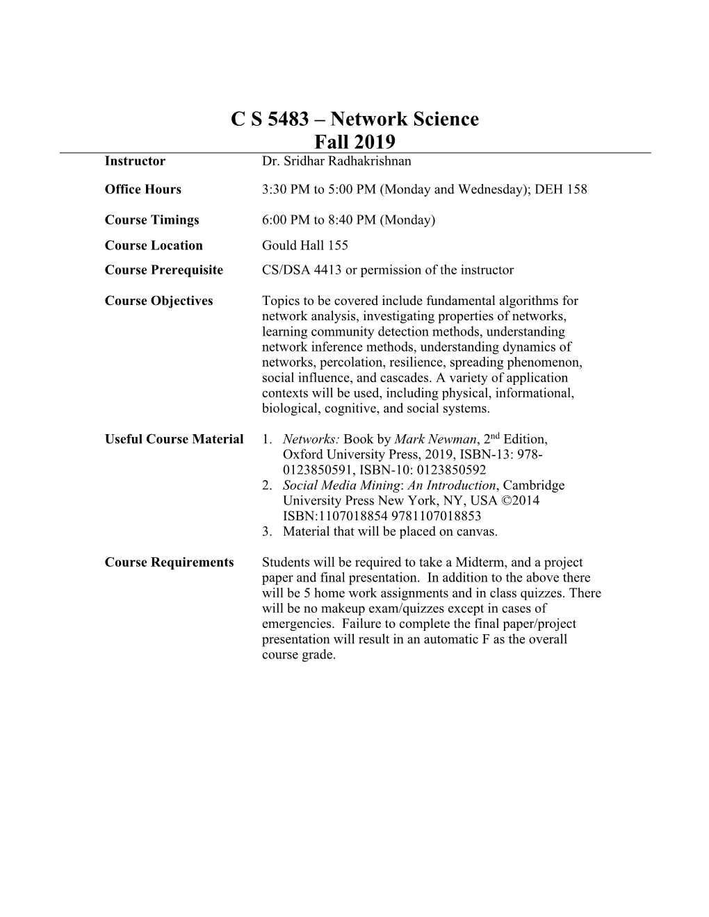 C S 5483 – Network Science Fall 2019 Instructor Dr