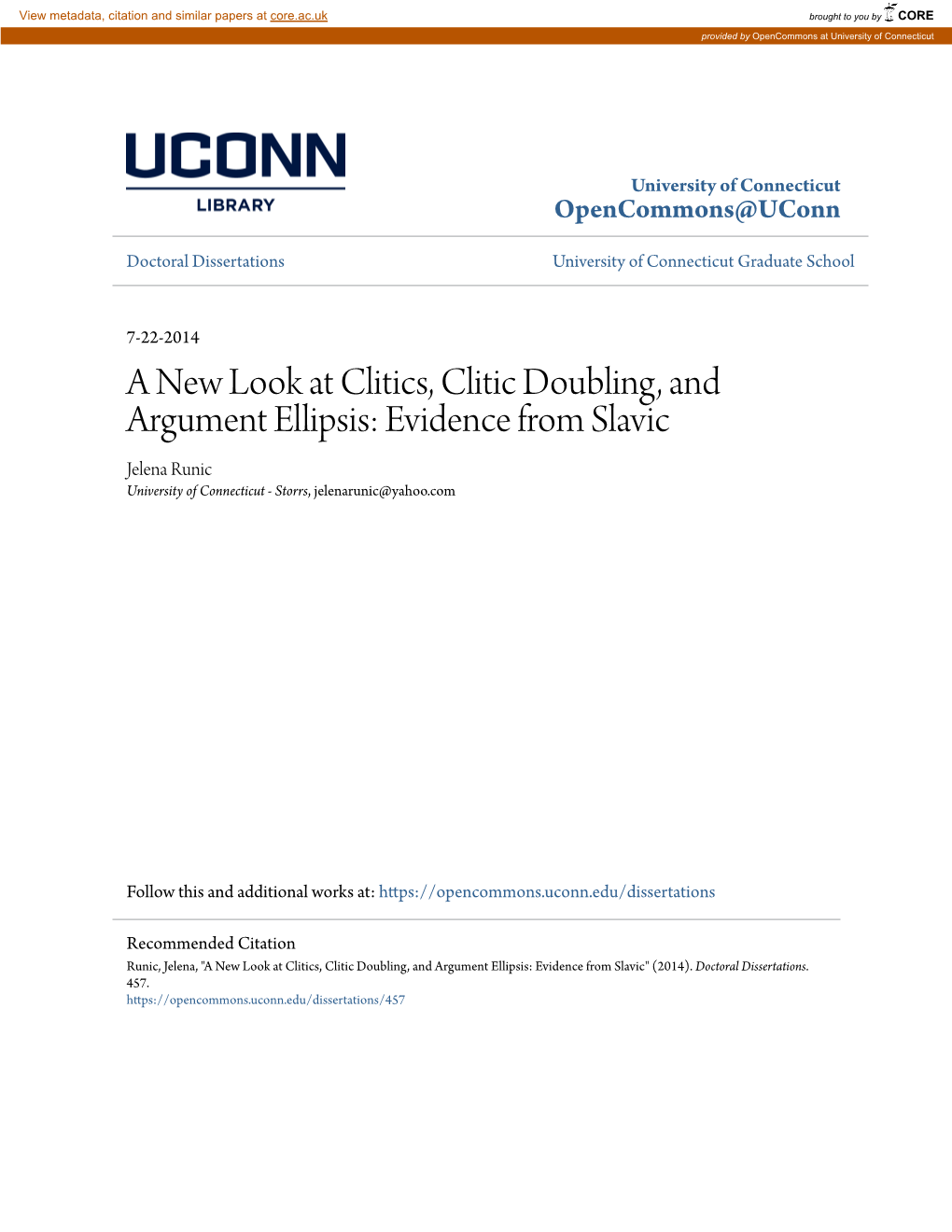 A New Look at Clitics, Clitic Doubling, and Argument Ellipsis: Evidence from Slavic Jelena Runic University of Connecticut - Storrs, Jelenarunic@Yahoo.Com