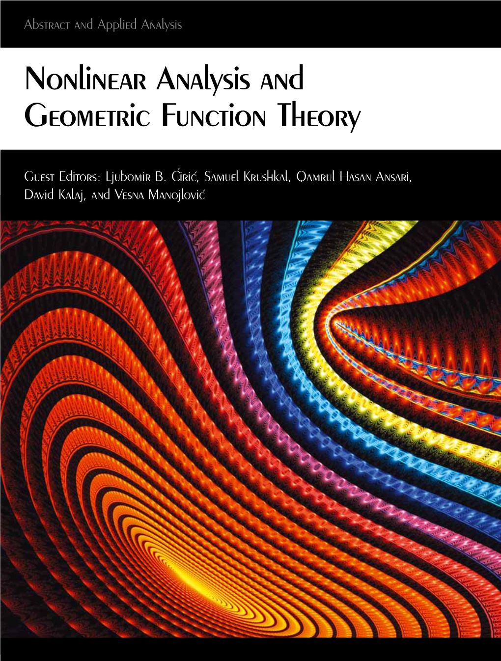 Nonlinear Analysis and Geometric Function Theory