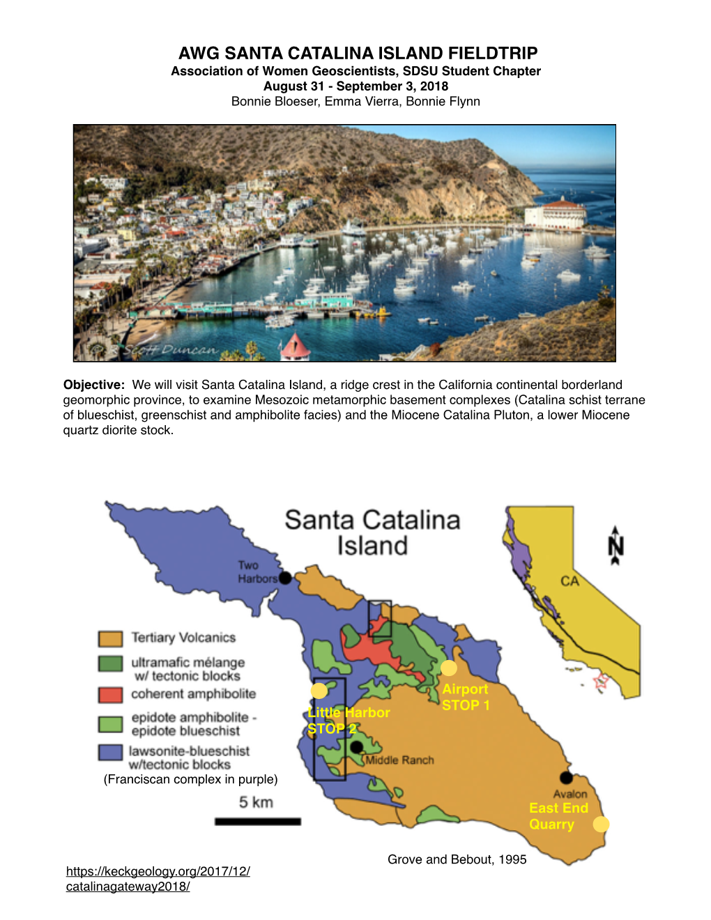 AWG SANTA CATALINA ISLAND FIELDTRIP Association of Women Geoscientists, SDSU Student Chapter August 31 - September 3, 2018 Bonnie Bloeser, Emma Vierra, Bonnie Flynn